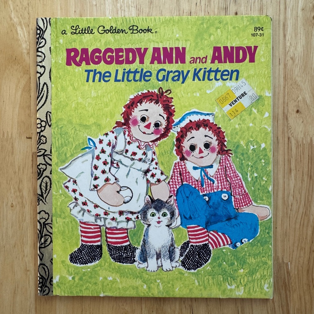 Raggedy Ann‎ and Andy The Little Gray Kitten Little Golden Book 1972